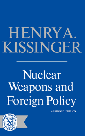 Cover of Nuclear Weapons and Foreign Policy by Henry A. Kissinger